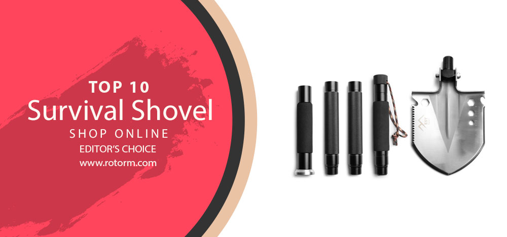 TOP-10 Suvival Shovel - edtor's choice
