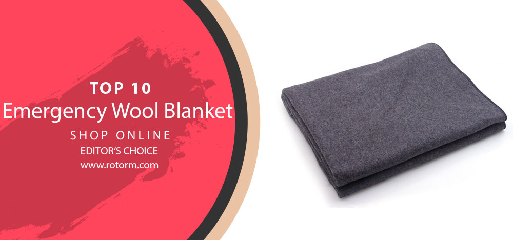 Best Emergency Wool Blanket - Editor's Choice & Top Picks