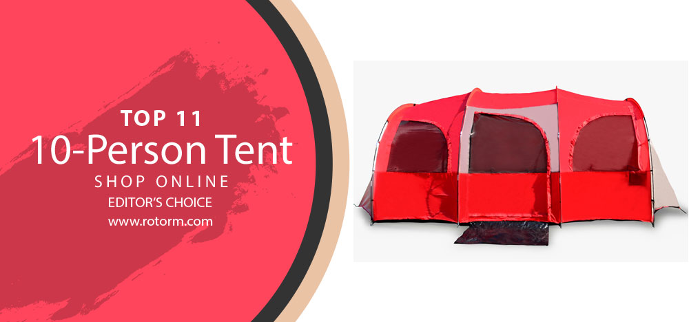 Best 10 Person Tent - Editor's Choice