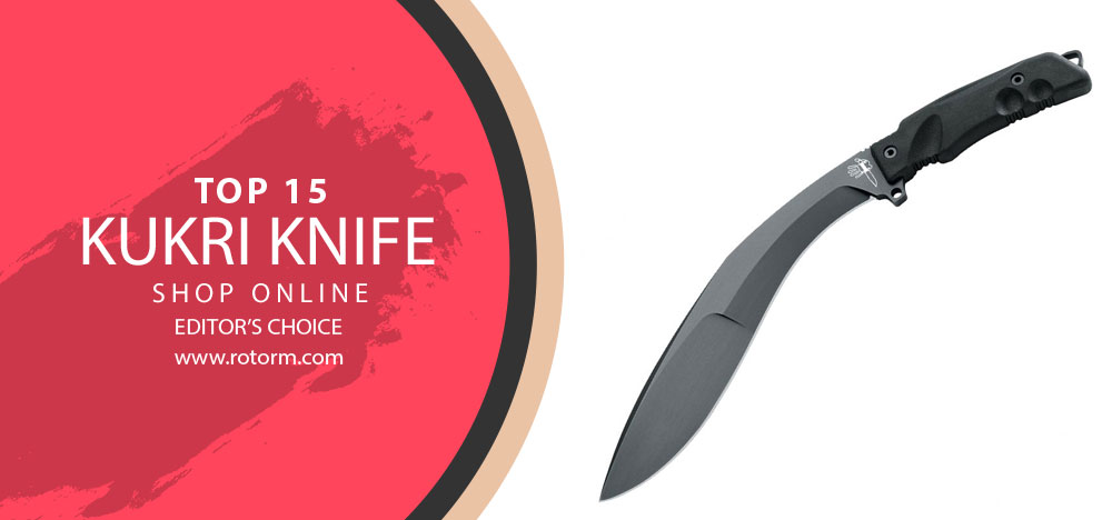 Best Kukri Knife - Editor's Choice
