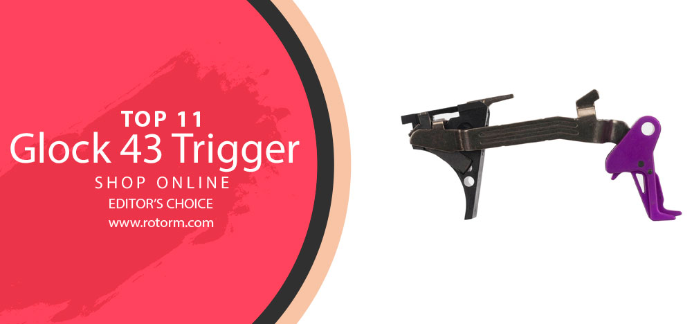 Best Glock 43 Trigger - Editor's Choice
