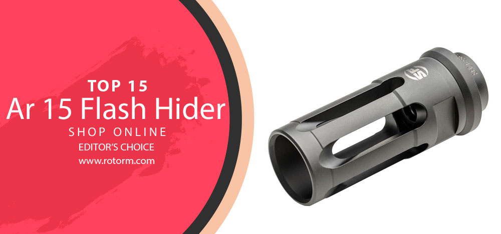 Best AR 15 Flash Hider - Editor's Choice