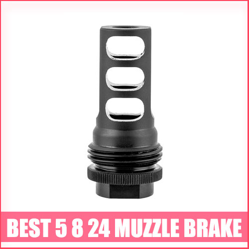 5 8 24 Muzzle Brake