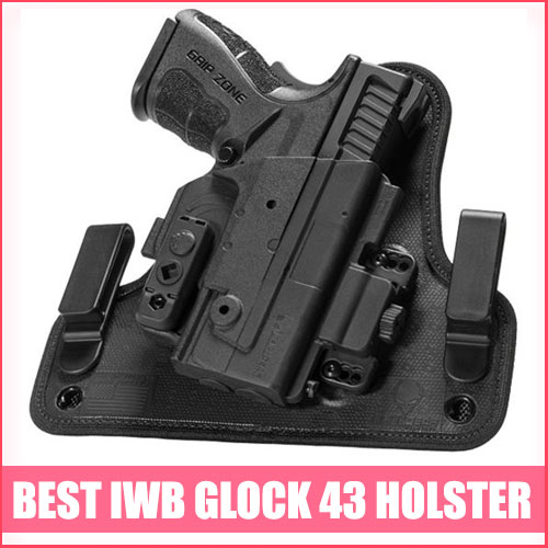 Read more about the article Best IWB Glock 43 Holster