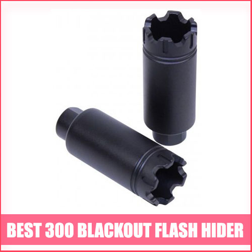 Read more about the article Best 300 Blackout Flash Hider