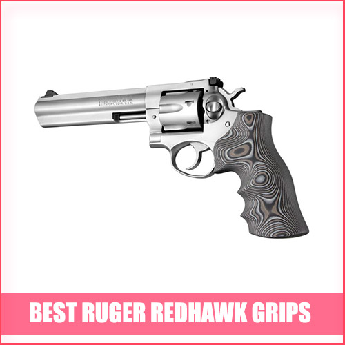 Best Ruger Redhawk Grips